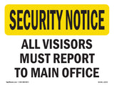 Visitors Must Report Bilingual