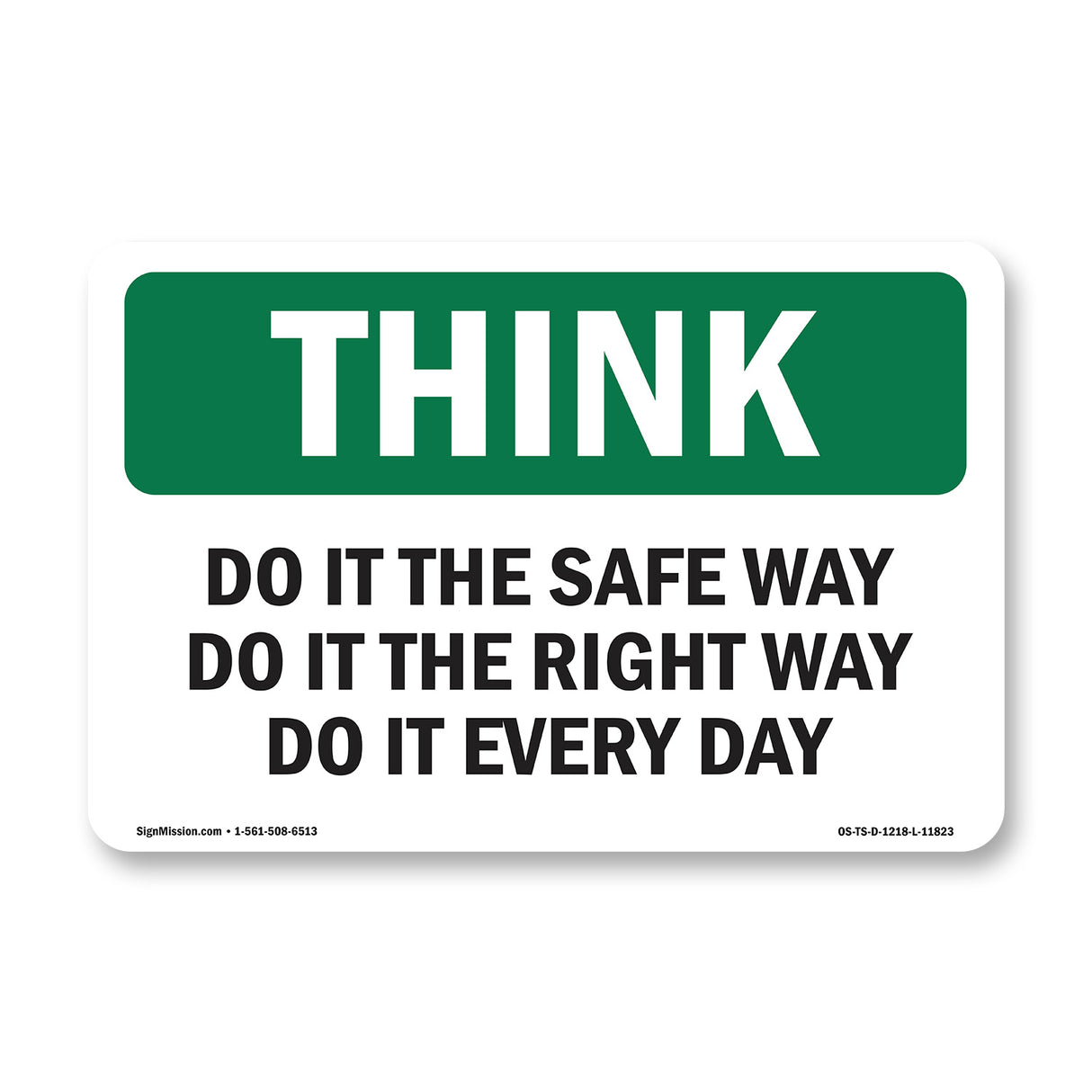 Do It The Safe Way The Right Way Every Day