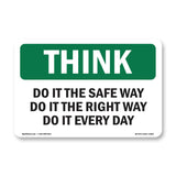 Do It The Safe Way The Right Way Every Day