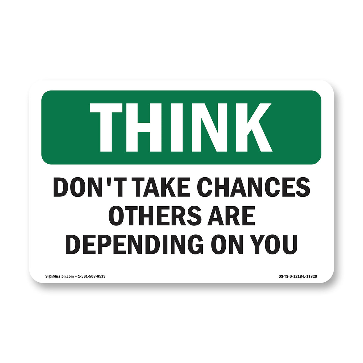 Don't Take Chances Others Depending On You