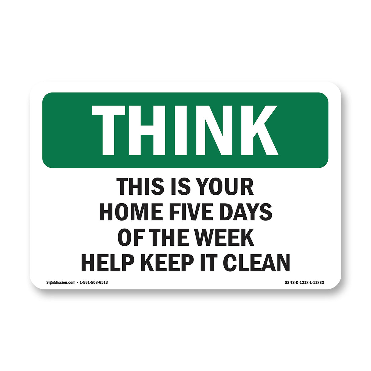 Home Five Days Of The Week Help Keep It Clean