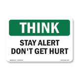 Stay Alert Don't Get Hurt Bilingual