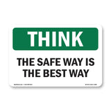 The Safe Way Is The Best Way Bilingual