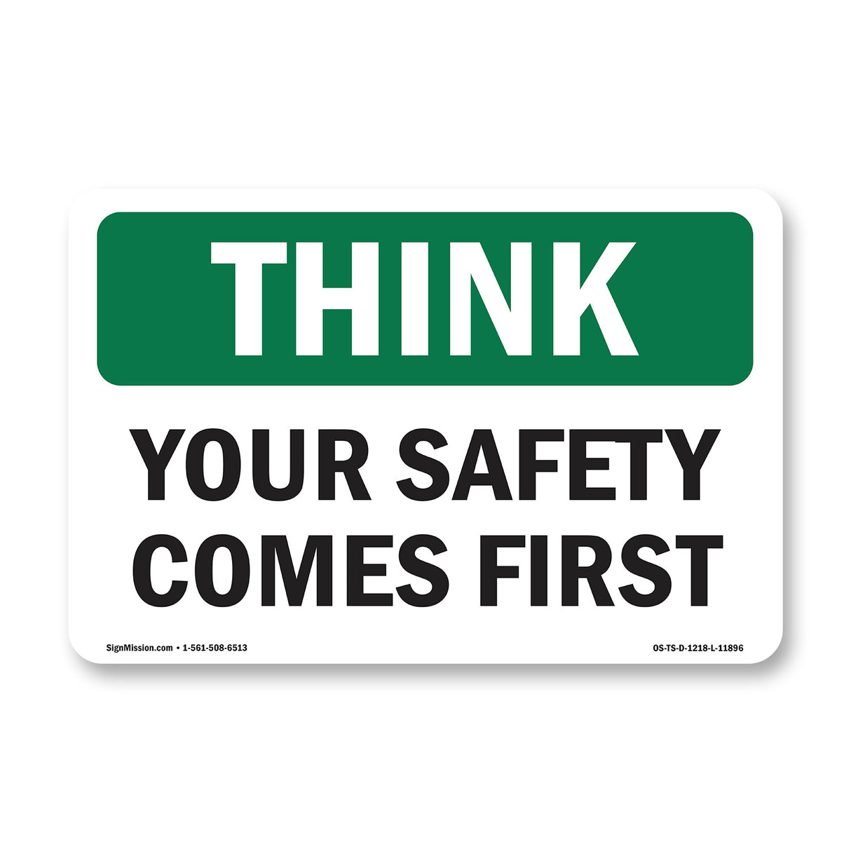 Your Safety Comes First