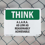 A.L.A.R.A. As Low As Reasonably Achievable