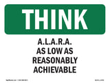 A.L.A.R.A. As Low As Reasonably Achievable