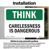 Carelessness Is Dangerous