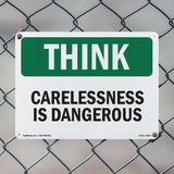 Carelessness Is Dangerous