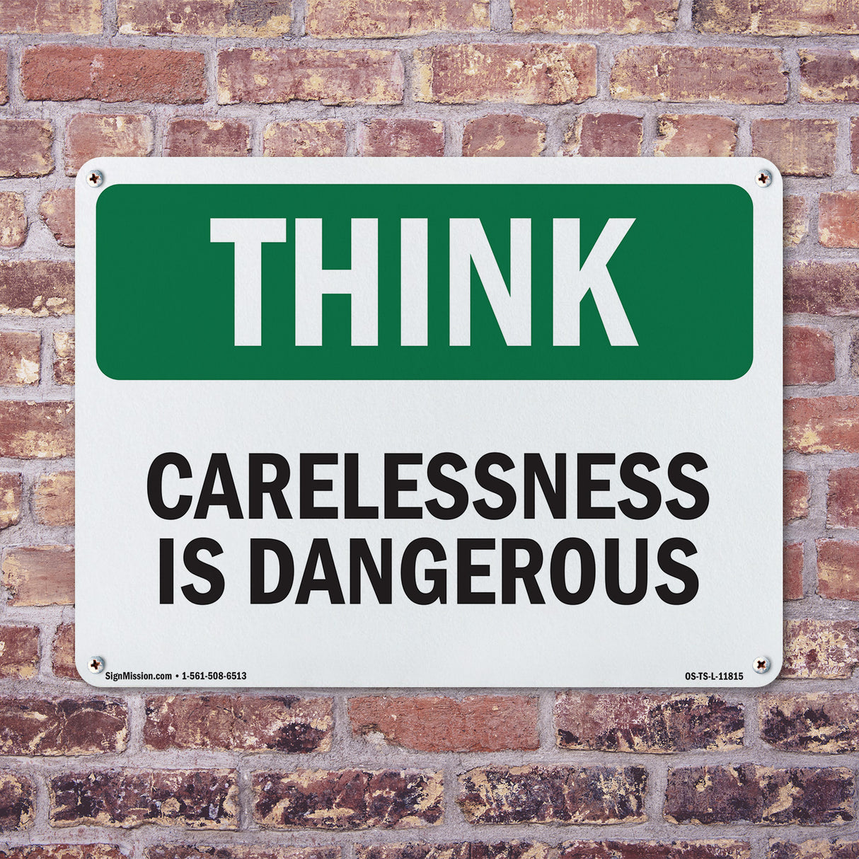 Carelessness Is Dangerous