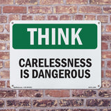Carelessness Is Dangerous