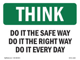 Do It The Safe Way The Right Way Every Day