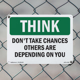 Don't Take Chances Others Depending On You