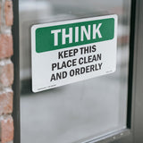 Keep This Place Clean And Orderly