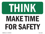 Make Time For Safety