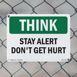 Stay Alert Don't Get Hurt Bilingual