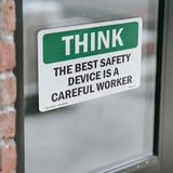 The Best Safety Device Is A Careful Worker
