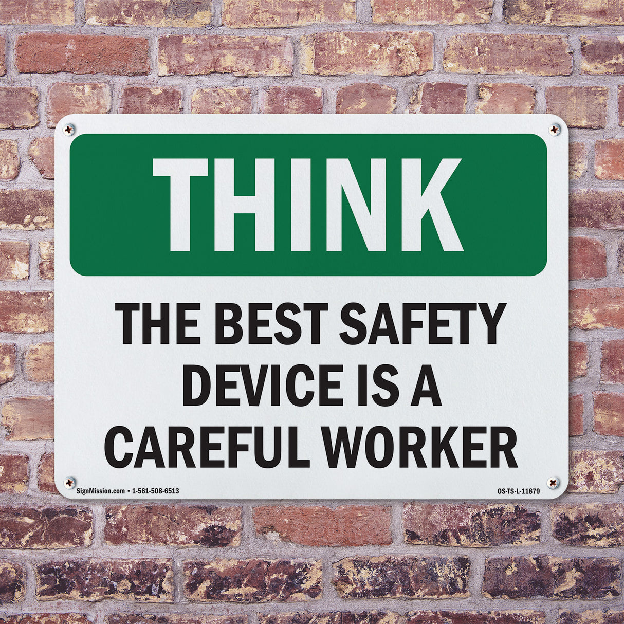 The Best Safety Device Is A Careful Worker