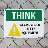 Wear Proper Safety Equipment