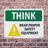 Wear Proper Safety Equipment