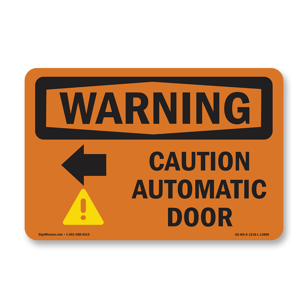 Caution Automatic Door [Left Arrow] With Symbol