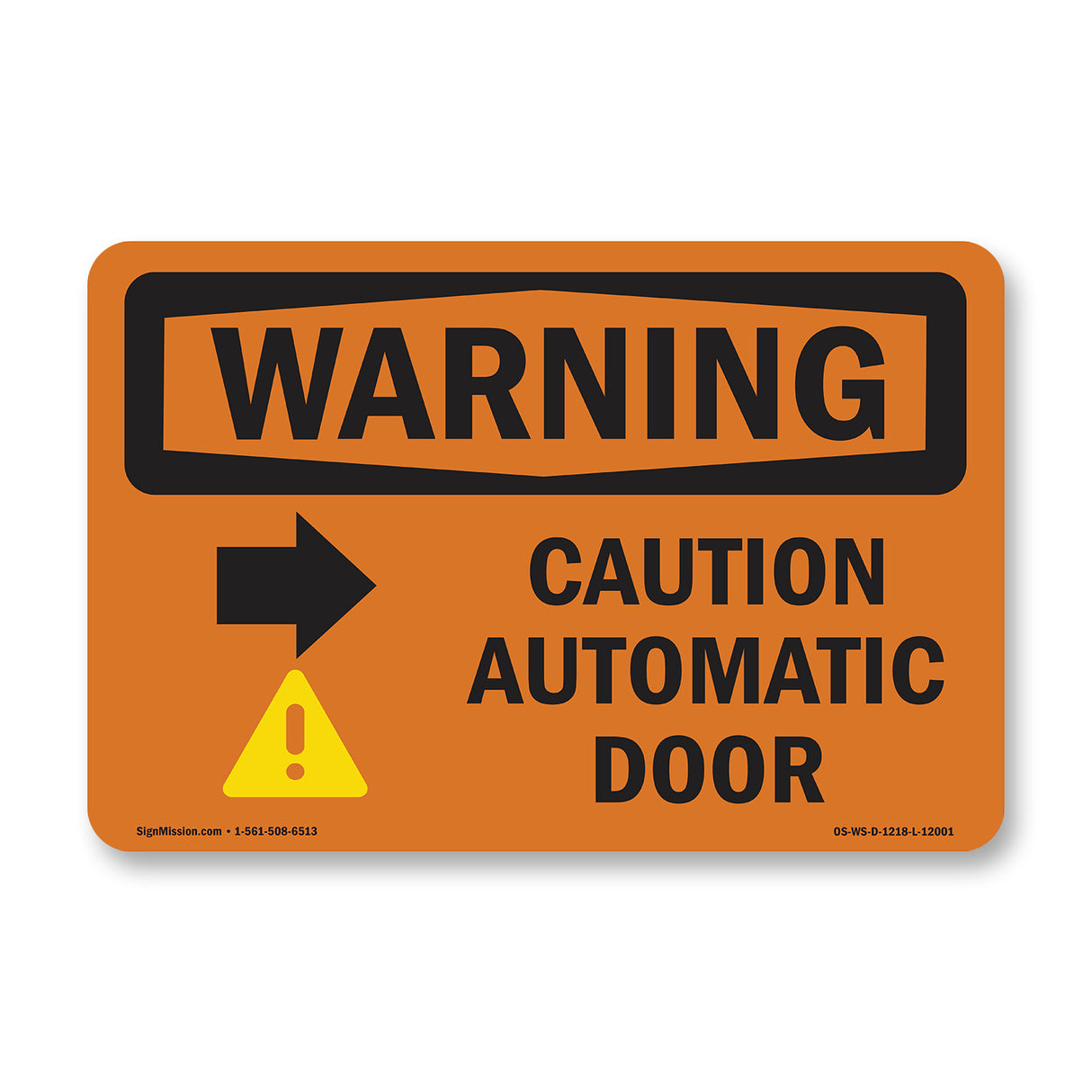 Caution Automatic Door [Right Arrow] With Symbol