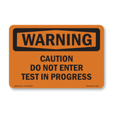Caution Do Not Enter Test In Progress