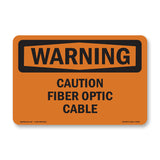 Caution Fiber Optic Cable