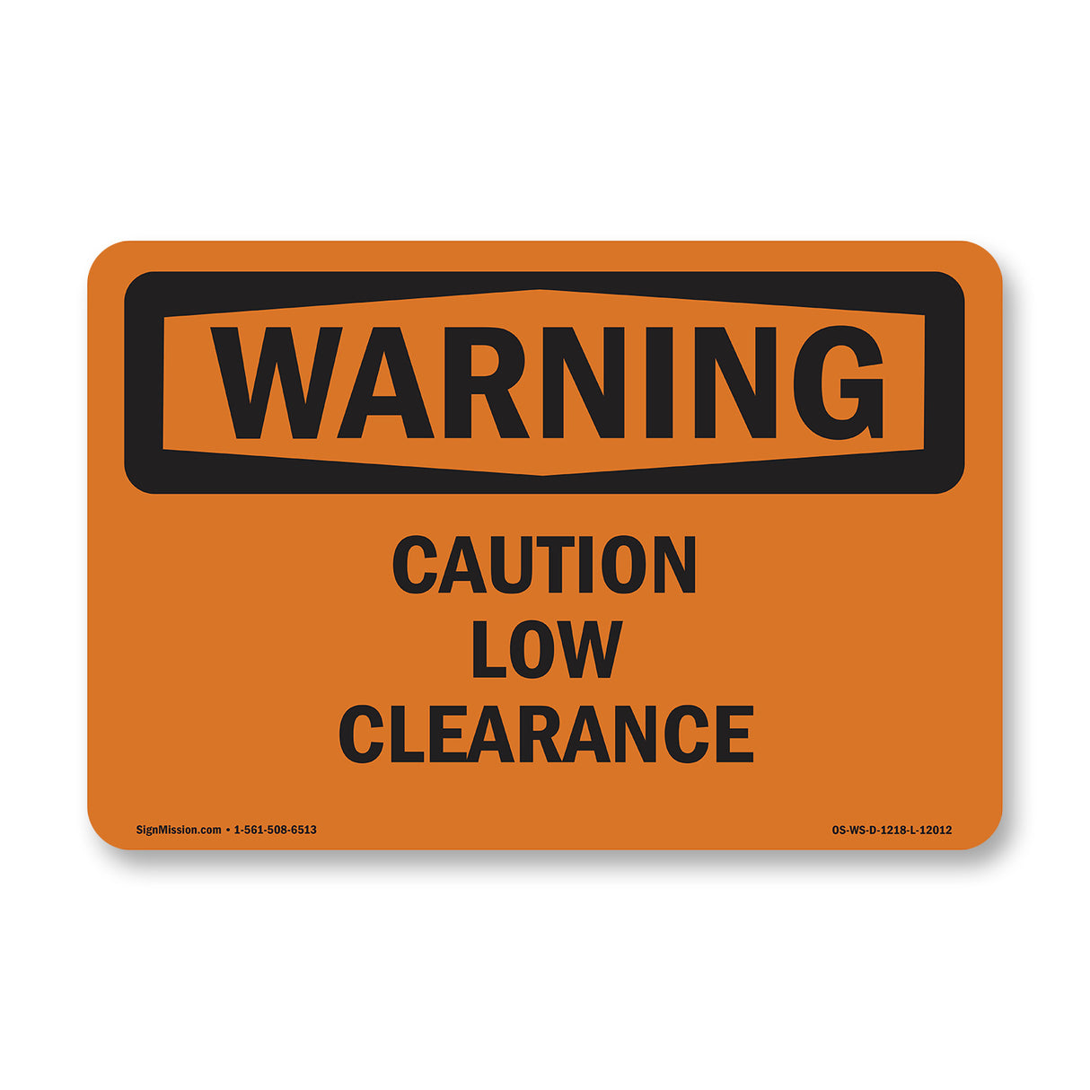 Caution Low Clearance