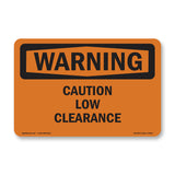 Caution Low Clearance