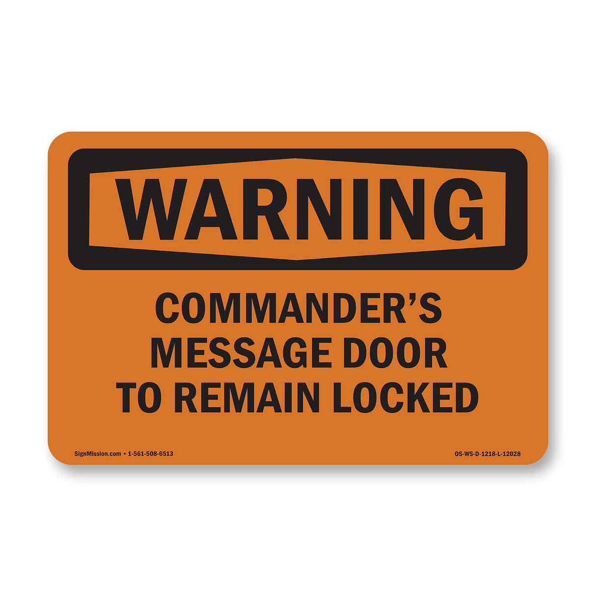 Commander's Message Door To Remain Locked
