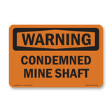 Condemned Mine Shaft