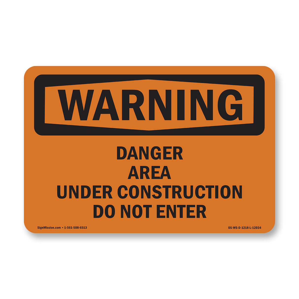 Danger Area Under Construction Do Not Enter