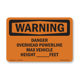 Danger Overhead Powerline Max Vehicle Height