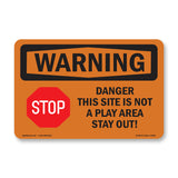 Danger This Site Is Not A Play With Symbol