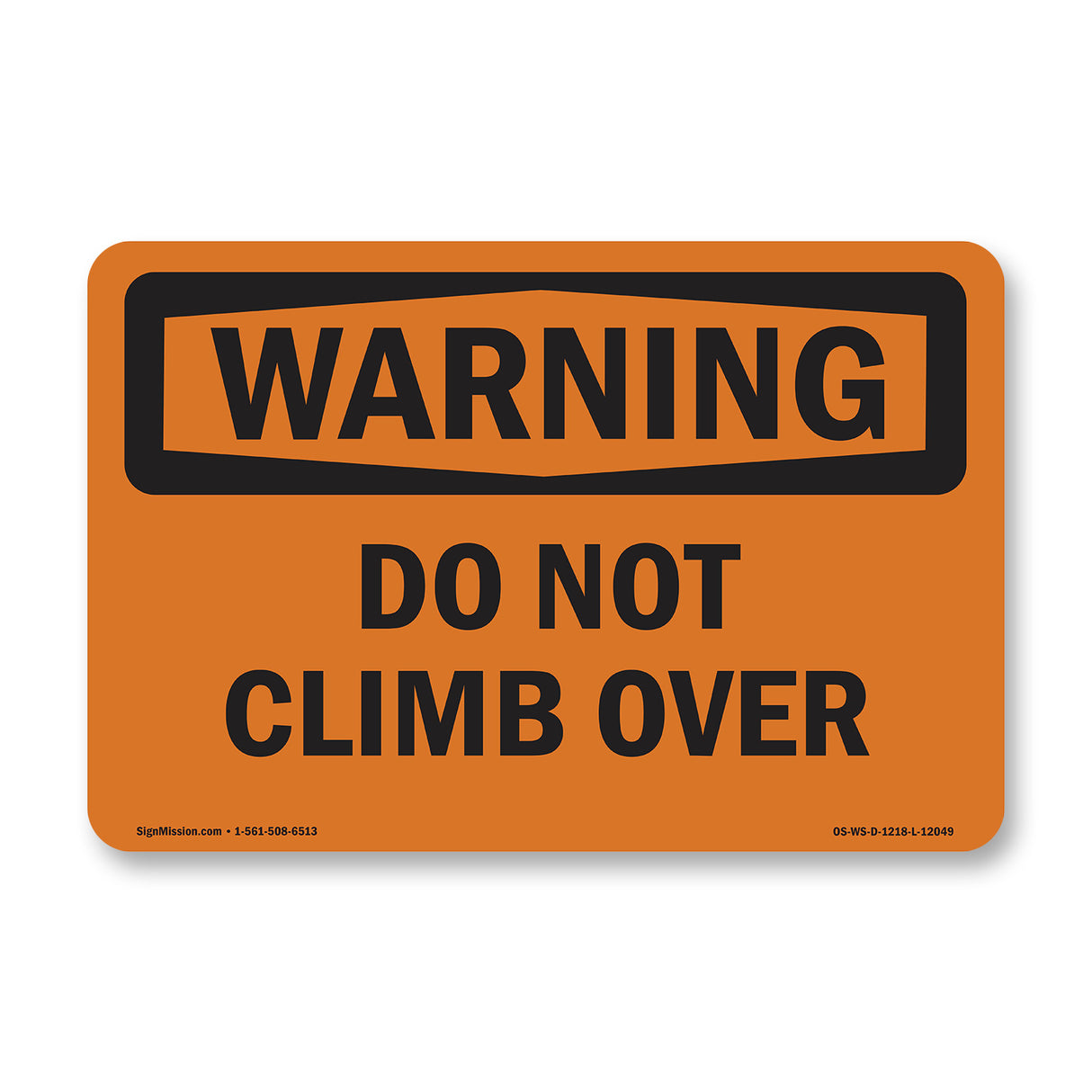 Do Not Climb Over