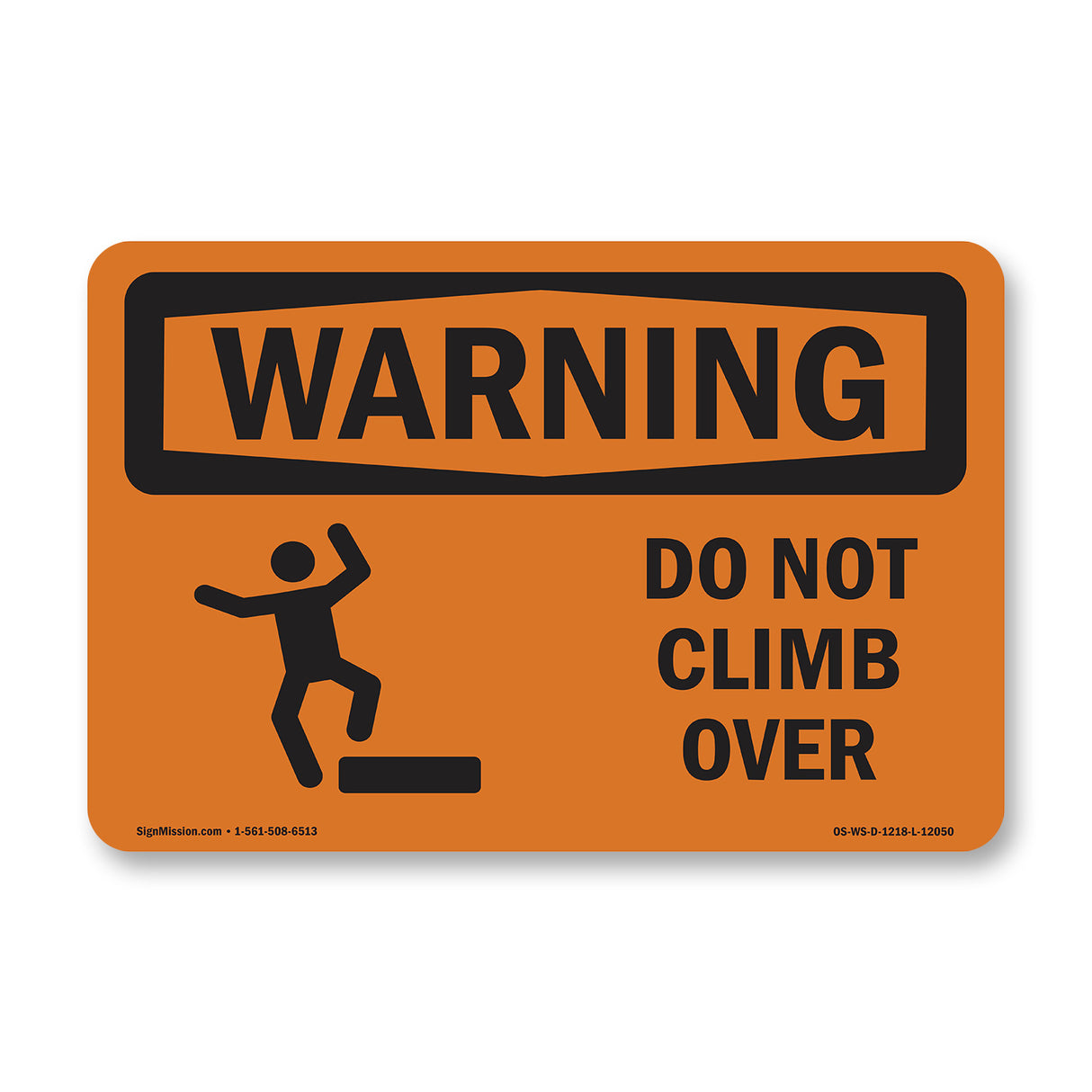 Do Not Climb Over With Symbol
