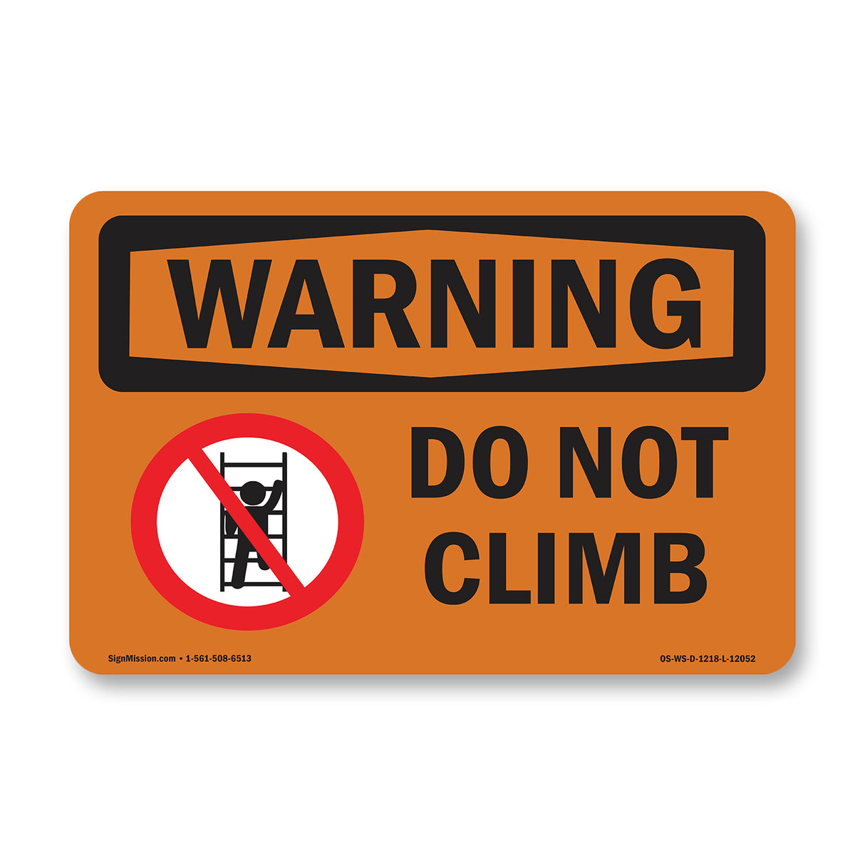 Do Not Climb With Symbol
