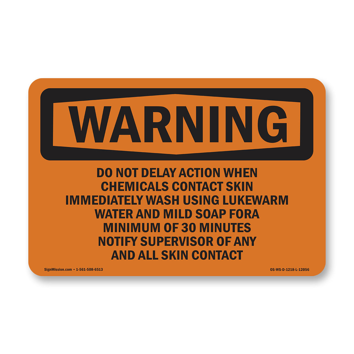 Do Not Delay Action When Chemicals Contact