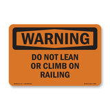 Do Not Lean Or Climb On Railing