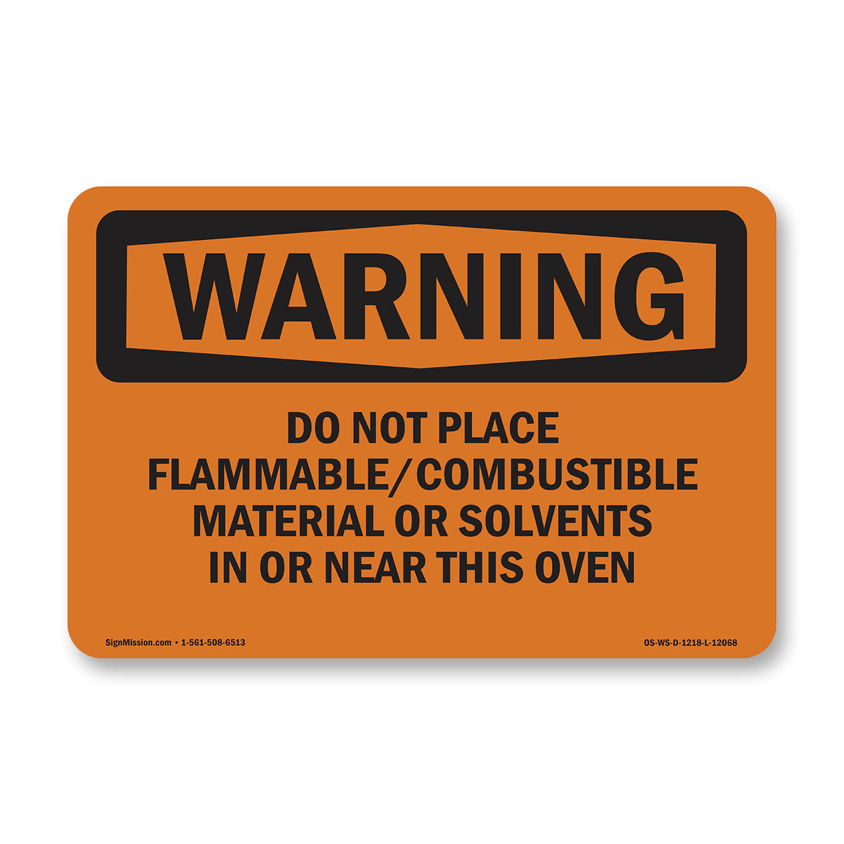 Do Not Place Flammable Combustible Material