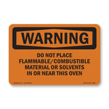 Do Not Place Flammable Combustible Material