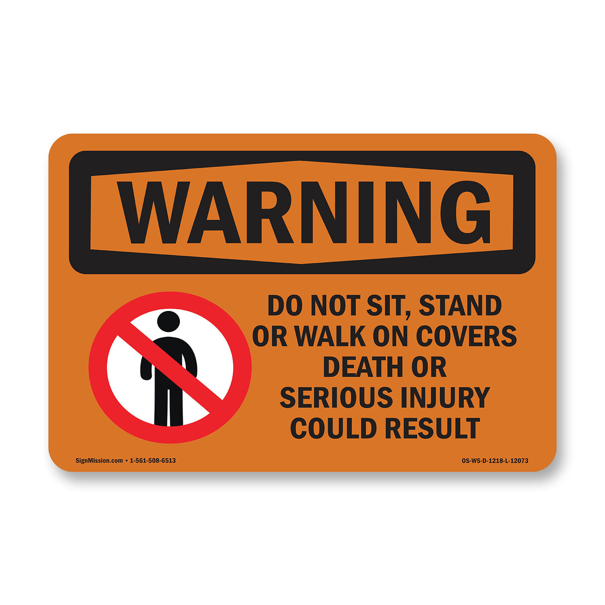 Do Not Sit, Stand Or Walk On With Symbol