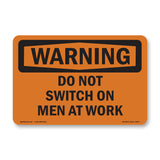 Do Not Switch On Men At Work