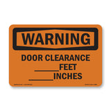 Door Clearance ____ Feet ____ Inches