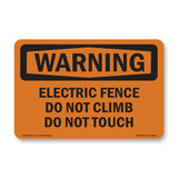 Electric Fence Do Not Climb Do Not Touch