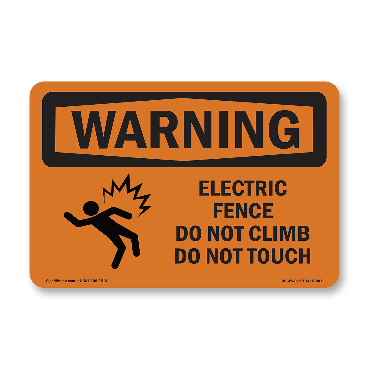 Electric Fence Do Not Climb With Symbol