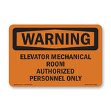 Elevator Mechanical Room Authorized Personnel Only