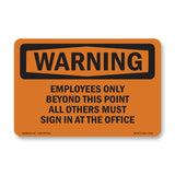 Employees Only Beyond This Point All Others