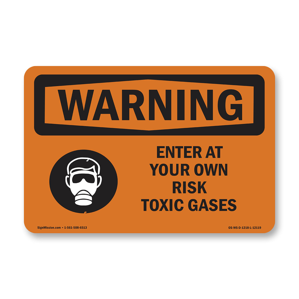 Enter At Your Own Risk Toxic Gases With Symbol