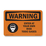 Enter At Your Own Risk Toxic Gases With Symbol